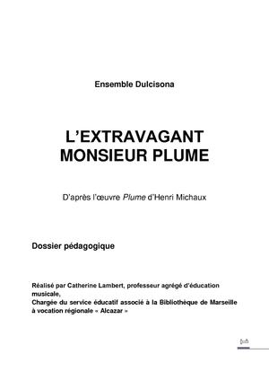 Dossier pédagogique L'extravagant Monsieur Plume 