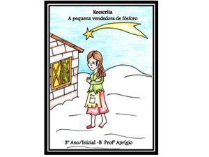 Reescrita: A pequena vendedora de fósforo