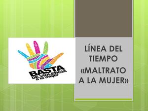 Linea de Tiempo-Maltrato a la mujer