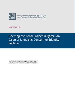 Reviving the Local Dialect in Qatar: An Issue of Linguistic Concern or Identity Politics?