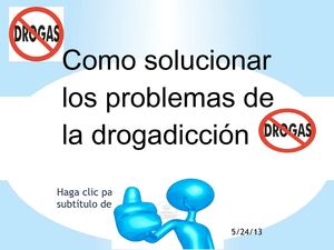 las drogas y sus soluciones 