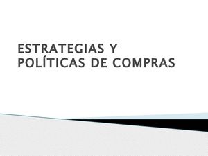 Estrategia y políticas de compras 