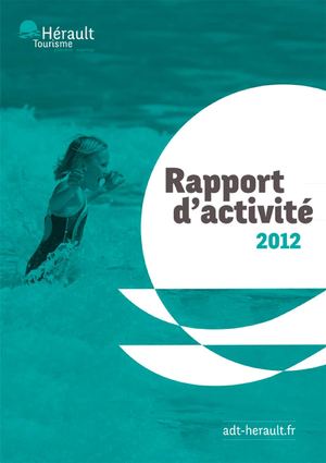 Rapport d'activité 2012 d'Hérault Tourisme