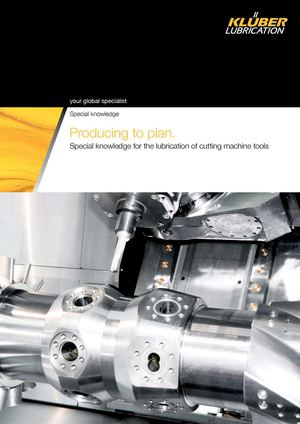 Klüber - Special knowledge for the lubrication of cutting machine tools