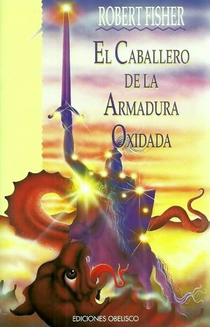 el caballero de armadura oxidada