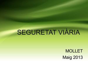 LA SEGURETAT VIÀRIA