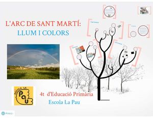 L'arc de Sant Martí: llum i colors. La pau 4t
