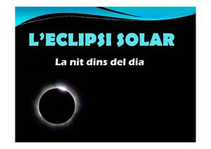 Els eclipsis. La nit dins del dia. Sant Nicolau 4tA