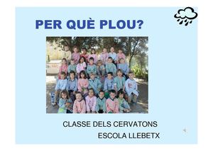 Per què plou? Llebetx P4