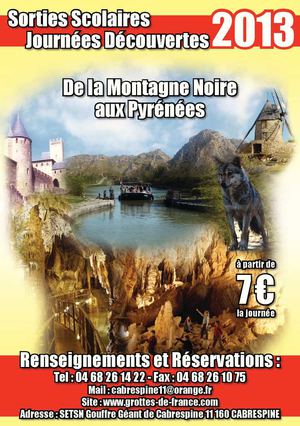 Sortie et  visite de  Grottes,Cabrespine, Limousis, Fontrabiouse, Trabuc, Maison de la Truffe