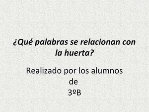 Qué palabras se relacionan con la huerta