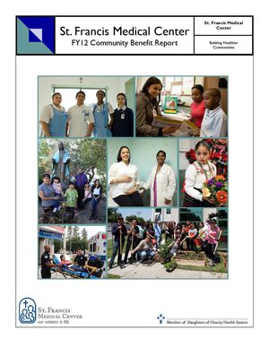 St. Francis Medical Center FY12 Community Benefits Report