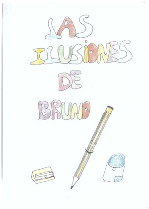 Miguel Herrero - Las ilusiones de Bruno (2013, ESO)