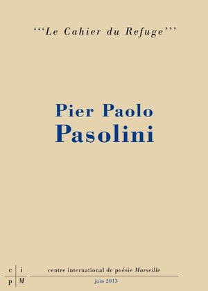 Calameo Le Cahier Du Refuge Pier Poalo Pasolini