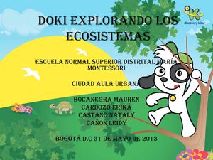DOKI EXPLORANDO LOS ECOSISTEMAS