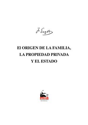 El origen de la familia, la propiedad privada y el estado.