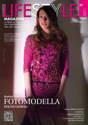 Lifestyle Magazine (Giugno - Luglio 2013) La Prima e Unica Rivista che ti rende Protagonista. Fatta dalla Gente per la Gente.