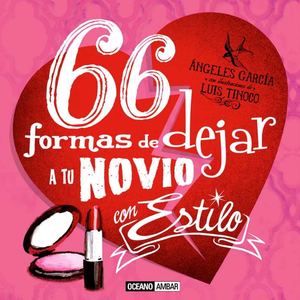 66 FORMAS DE DEJAR A TU NOVIO con estilo