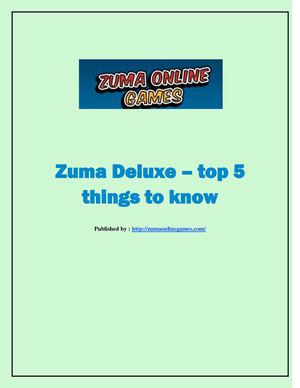 Zuma Deluxe – top 5 things to know