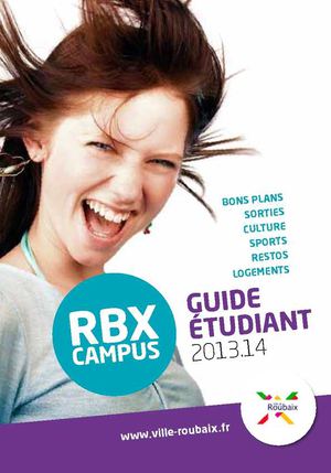 Guide de l'étudiant 2013 / 2014 - Ville de Roubaix