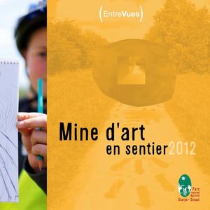 Mine d'art en sentier