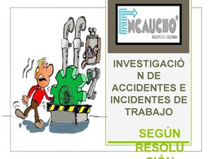 INVESTGACION DE ACCIDENTES E INCIDENTES DE TRABAJO