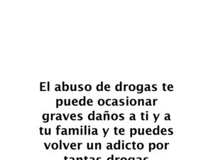 DAÑOS CAUSADOS POR LAS DROGAS