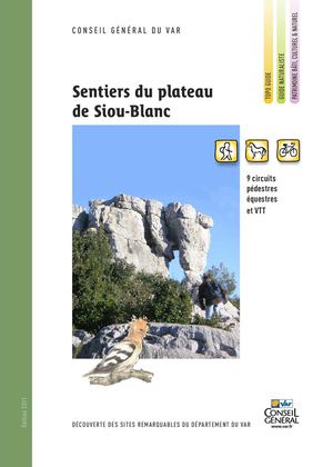 Les sentiers du plateau de Siou-Blanc