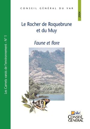 Le Rocher de Roquebrune et du Muy
