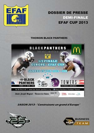 EFAF Cup 2013 - Black Panthers Vs Towers de Copenhague - Demi-Finale EFAF Cup