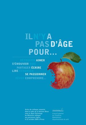 Il n'y a pas d'âge pour - Colloque