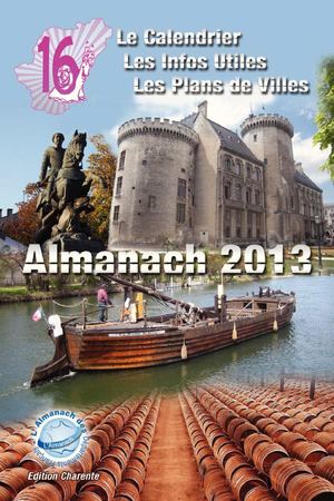 L"Almanach des département Français - Charente 2013