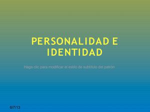 PERSONALIDAD E IDENTIDAD
