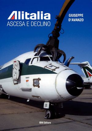 D'Avanzo G., Alitalia. Ascesa e declino