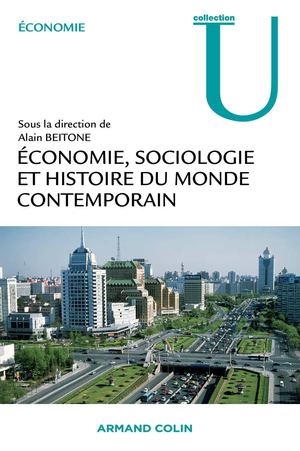 Économie, sociologie et histoire du monde contemporaine