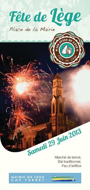 Fête de Lège 2013 à Lège-Cap Ferret