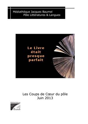 Les coups de coeur du Pôle Littératures et langues (Juin 2013)