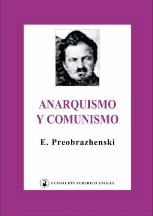 Anarquismo y Comunismo