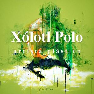 Xolotl Polo Artista Visual 