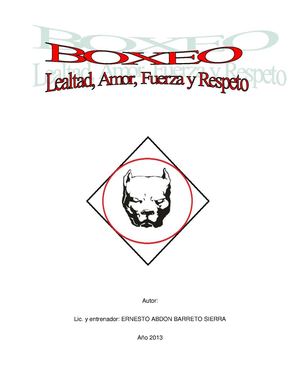 Boxeo: Lealtad, Amor, Fuerza y Respeto 