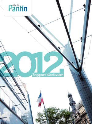 Ville de Pantin - Rapport d'activités 2012