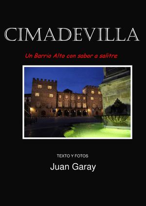 CIMADEVILLA, un barrio alto con sabor a salitre