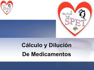 CALCULO Y DILUCION DE MEDICAMENTOS