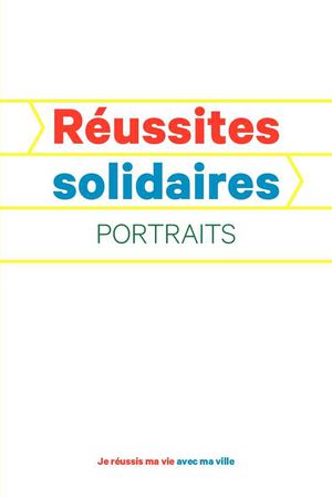Réussite solidaire : portraits