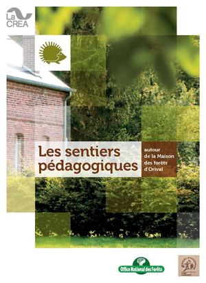 Maison des forêts d'Orival - Les sentiers pédagogiques