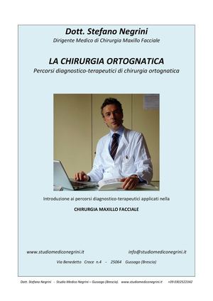 La Chirurgia Ortognatica , Dott. Stefano Negrini , studiomediconegrini