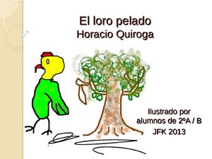 El loro pelado de Horacio Quiroga