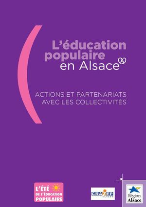 L'éducation populaire : une dynamique en Alsace -  Recueil de 90 actions