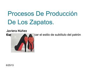 Procesos De Producción De Los Zapatos.