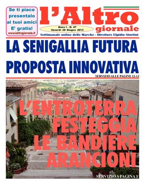 l'Altro giornale n. 47 del 28 Giugno 2013